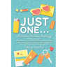 Just One . . .: A Summer Romance Anthology