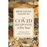 The Covid Response at Five Years