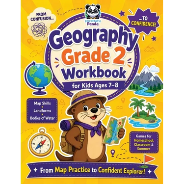 Geography Grade 2 Workbook for Kids Ages 7-8: 100+ Fun Activities on Maps & Globes, Continents & Oceans, Landforms, Bodies of Water, Directions, Symbo