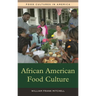African American Food Culture