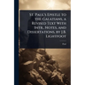St. Paul's Epistle to the Galatians, a Revised Text With Intr., Notes, and Dissertations, by J.B. Lightfoot