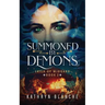 Summoned by Demons