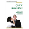 Quick Sales Tips: Practical advice, in bite sized pieces