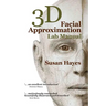 3D Facial Approximation Lab Manual