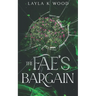 The Fae's Bargain: a Fake Relationship Fated Mates Romance