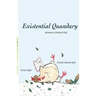 Existential Quandary: Between a Chicken and God