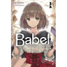 Babel, Vol. 1: A Girl Embarks on a Journey of Words Volume 1