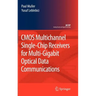 CMOS Multichannel Single-Chip Receivers for Multi-Gigabit Optical Data Communications