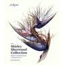 The Shirley Sherwood Collection: Modern Masterpieces of Botanical Art
