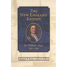 The New England Knight: Sir William Phips, 1651-1695
