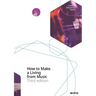 How to Make a Living from Music