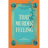 That Murder Feeling: A Soul Garden Mystery