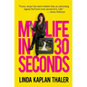 My Life In 30 Seconds