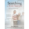 Searching for Tom Sawyer: How Parents and Congregations Can Stop the Exodus of Boys from Church