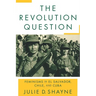 The Revolution Question: Feminisms in El Salvador, Chile, and Cuba