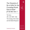The Chronicle of Ibn al-Athir for the Crusading Period from al-Kamil fi'l-Ta'rikh. Part 1: The Years 491-541/1097-1146: The Coming of the Franks and t