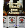 300 Bourbon Whiskey Based Cocktails