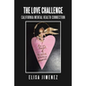 The Love Challenge: California Mental Health Connection