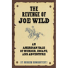 The Revenge of Joe Wild