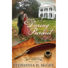 A Daring Pursuit