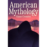 American Mythology