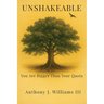 Unshakeable: You Are Bigger Than Your Quota