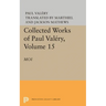 Collected Works of Paul Valery, Volume 15: Moi