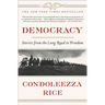 Democracy: Stories from the Long Road to Freedom