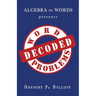 Algebra in Words presents WORD PROBLEMS DECODED