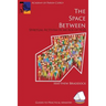 The Space Between: Spiritual Activism in an Age of Fear