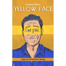 Yellow Face (Broadway Edition)