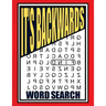 It's Backwards Word Search: 105 Challenging Large Print Puzzles