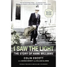 I Saw The Light