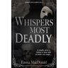 Whispers Most Deadly