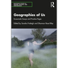 Geographies of Us: Ecosomatic Essays and Practice Pages