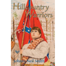 Hillcountry Warriors: A Civil War Novel