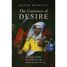 The Currency of Desire: Libidinal Economy, Psychoanalysis and Sexual Revolution