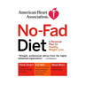 American Heart Association No-Fad Diet: A Personal Plan for Healthy Weight Loss