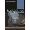 Smuggling: Contraband and Corruption in World History