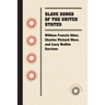 Slave Songs of the United States