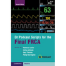 Dr Podcast Scripts for the Final FRCA