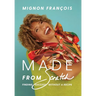 Made From Scratch: Finding Success Without a Recipe