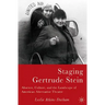 Staging Gertrude Stein: Absence, Culture, and the Landscape of American Alternative Theatre