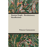 Russian People - Revolutionary Recollections