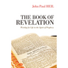 The Book of Revelation: Worship for Life in the Spirit of Prophecy