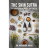 The Skin Sutra ( Ayurveda Beauty Secrets)