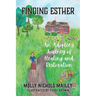 Finding Esther: An Adoptee's Journey of Healing and Restoration