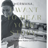 Hermana, I Want to Hear Your Story!: Recipes and Testimonies from Mujeres Nuevo Comienzo