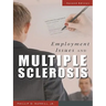 Employment Issues and Multiple Sclerosis
