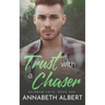 Trust with a Chaser